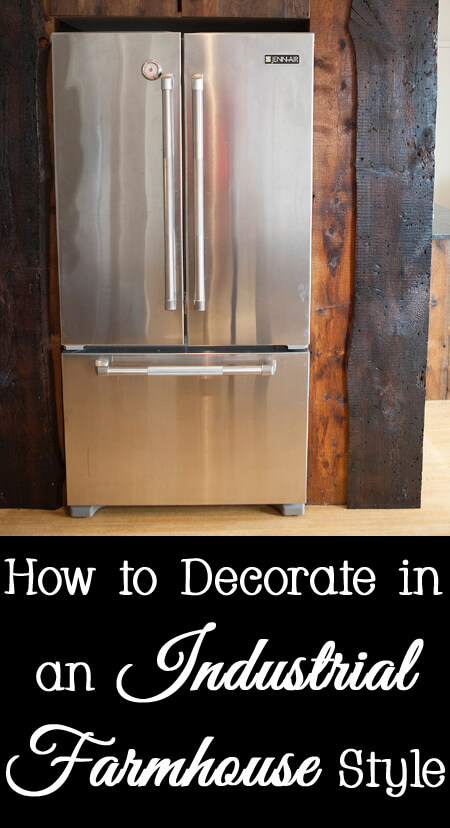 How to decorate in an industrial farmhouse style
