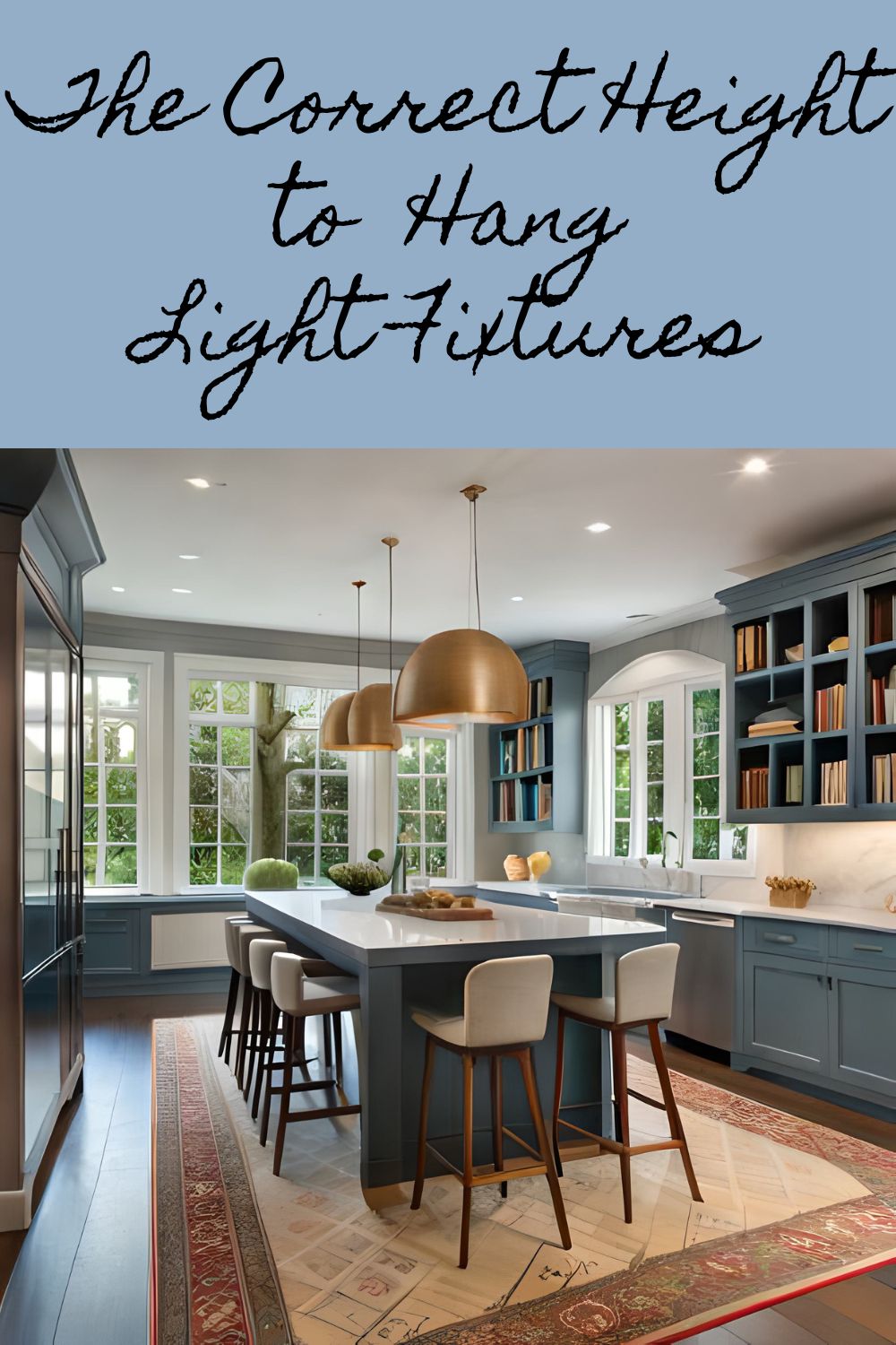 The Correct Height to Hang Light Fixtures