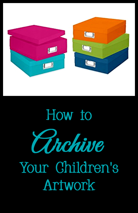 Tips and Tricks for How to Archive Your Children's Artwork