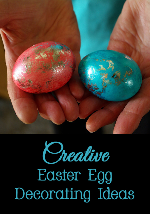 Creative Easter Egg Decorating Ideas - dyeing, painting, glitter, metallic, gold, easy, cheap, diy, kids