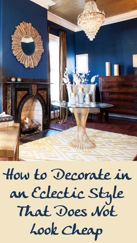 Eclectic Style Decorating Done Well