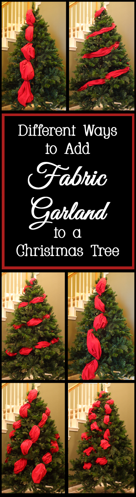 Different Ways to Add Fabric Garland to Your Christmas Tree