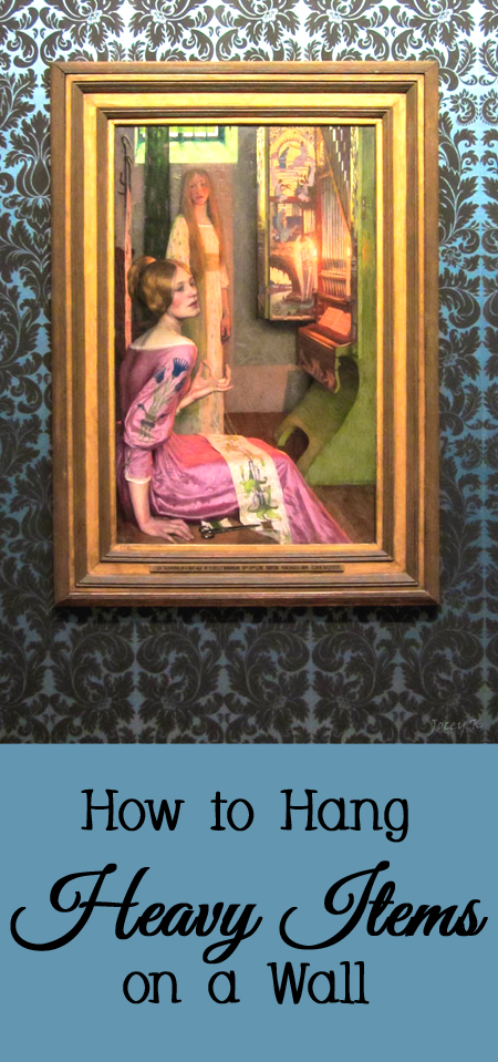 Tips and Tricks for How to Hang Heavy Items on a Wall