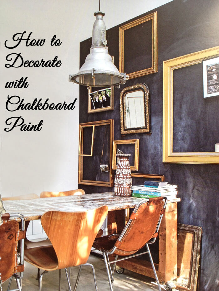 how to decorate with chalkboard paint