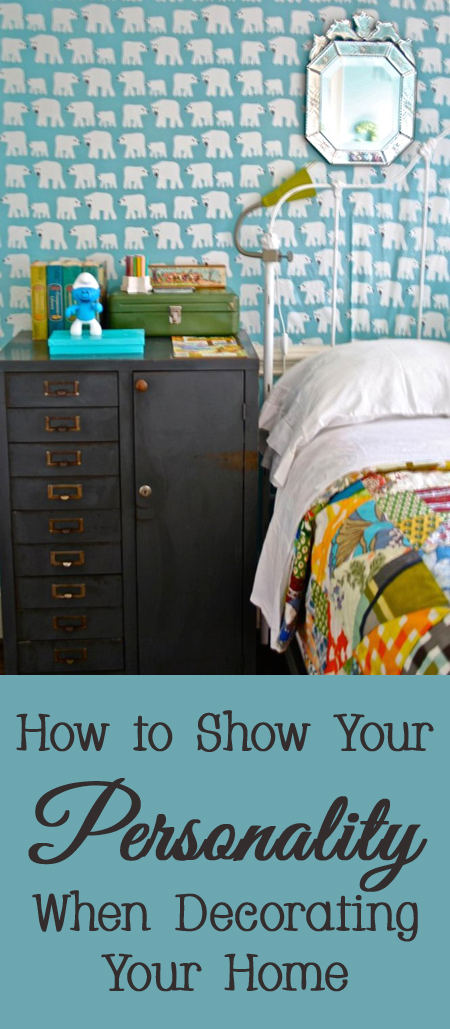 Tips and Tricks for How to Show Your Personality When Decorating Your Home