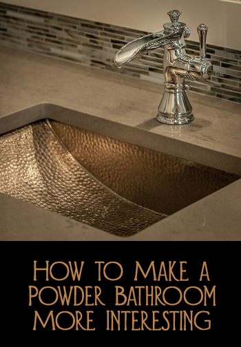 How to Make a Powder Bathroom More Interesting