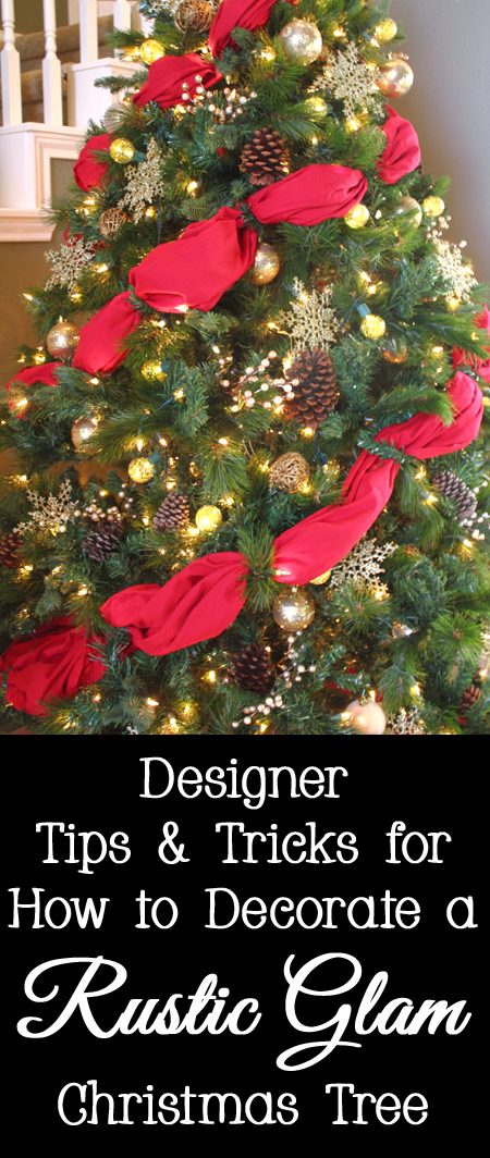 Designer Tips & Tricks for How to Decorate a Rustic Glam Christmas Tree