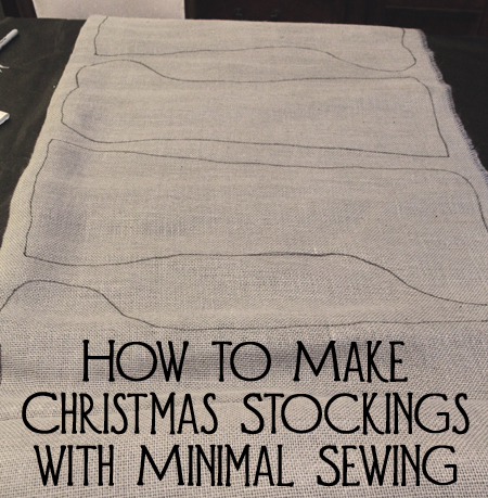 How to Sew Custom Christmas Stockings