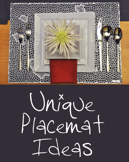 Unique Ideas for Dinner Placemats