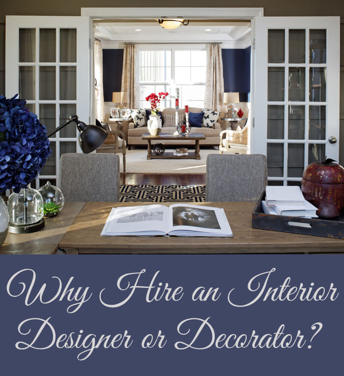 Four compelling reasons why you should hire an interior designer or decorator.