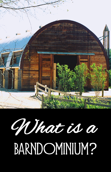 What exactly is a Barndominium?