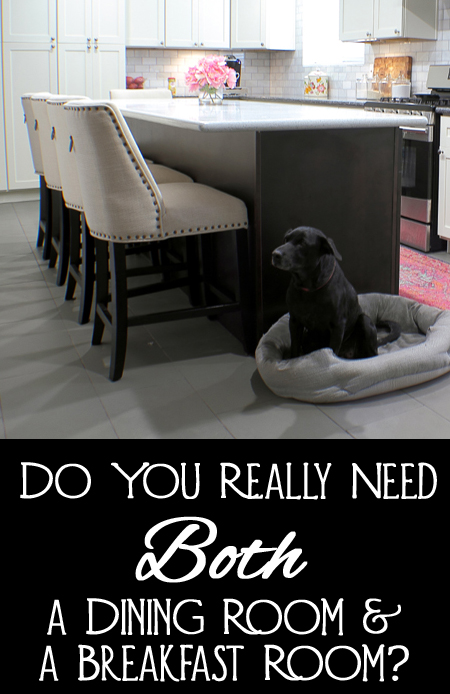 Do You Need Both a Dining Room & a Breakfast Room?