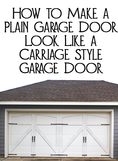 How to Make a Plain Garage Door Look Like a Carriage Style Garage Door